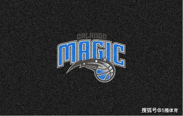 2023-24赛季NBA常规赛奥兰多魔术队全部赛程安排！体育新闻