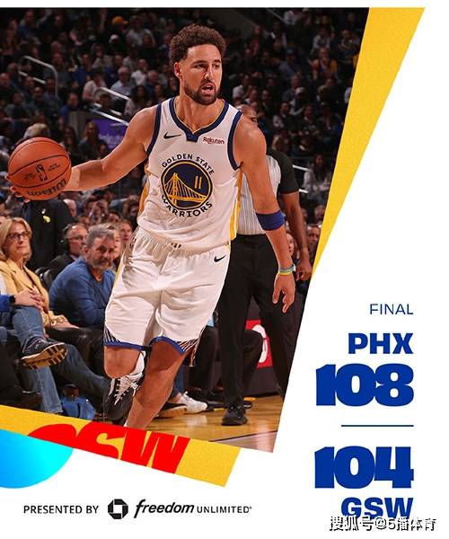 NBA常规赛：太阳108-104力克勇士,布克32+8助,库里27分NBA常规赛！NBA常规赛